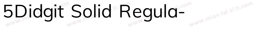5Didgit Solid Regula字体转换